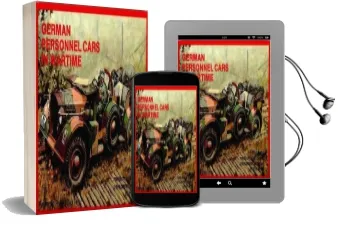 German Trucks & Cars in Wwii Vol.I: Personnel Cars in Wartime Audiobook download free by Reinhard Frank