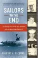 Audiobook Sailors to the end: The Deadly Fire on the uss Forrestal and the Heroes who Fought ii author Gregory A Freeman