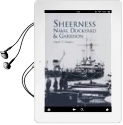 Sheerness Naval Dockyard & Garrison Audiobook download free by John Hughes