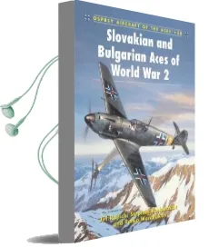 Slovakian and Bulgarian Aces of World war 2 Audiobook download free by Jiri Rajlich