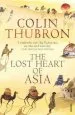 Audiobook The Lost Heart of Asia author Colin Thubron