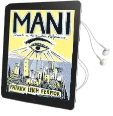 Mani Audiobook download free by Patrick Leigh Fermor