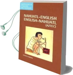 Nahuatl-English / English-Nahuatl Concise Dictionary Audiobook download free by Fermin Herrera