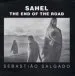 Audiobook Sahel: The end of the Road author Sebastiao Salgado