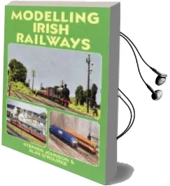 Modelling Irish Railways Audiobook download free by Alan O'Rourke