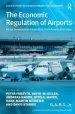 Audiobook The Economic Regulation of Airports: Recent Developments in Australasia, North America and Europe author Andreas Knorr