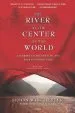 Audiobook The River at the Center of the World: A Journey up the Yangtze, and Back in Chinese Time author Author And Historian Simon Winchester