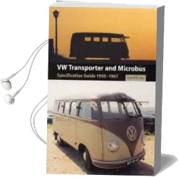 Vw Transporter and Microbus: Specification Guide 1950-1967 Audiobook download free by David Eccles