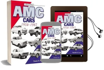 Amc Cars: 1954-1987 an Illustrated History Audiobook download free by Patrick Foster