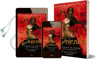 Duende: A Journey in Search of Flamenco Audiobook download free by Jason Webster