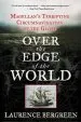 Audiobook Over the Edge of the World: Magellan'S Terrifying Circumnavigation of the Globe author Laurence Bergreen