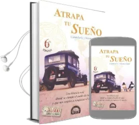 Atrapa tu Sueno: Una Historia Real Donde se Cumple el Sueno de Todos, y que nos Inspira a Conquistar el Nuestro Audiobook download free by Candelaria Zapp