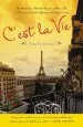 Audiobook C'Est la vie: An American Woman Begins a new Life in Paris And-Voila!-Becomes Almost French author Suzy Gershman