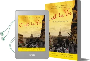 C'Est la vie: An American Woman Begins a new Life in Paris And-Voila!-Becomes Almost French Audiobook download free by Suzy Gershman