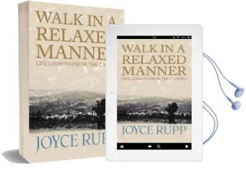 Walk in a Relaxed Manner: Life Lessons From the Camino Audiobook download free by Joyce Rupp