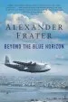 Audiobook Beyond the Blue Horizon author Alexander Frater