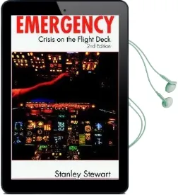 Emergency (2Nd Edition): Crisis on the Flight Deck Audiobook download free by Stanley Stewart