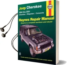 Jeep Cherokee, Wagoneer & Comanche (84 - 01) Audiobook download free by Haynes