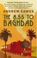 Audiobook The 8.55 to Baghdad author Andrew Eames