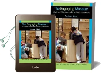 The Engaging Museum: Developing Museums for Visitor Involvement Audiobook download free by Graham Black