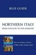 Audiobook Blue Guide Northern Italy: From the Alps to the Adriatic author Paul Blanchard