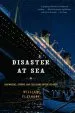 Audiobook Disaster at sea: Shipwrecks, Storms, and Collisions on the Atlantic author William H. Flayhart