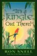 Audiobook It'S a Jungle out There (Second Edition) author Ron Snell