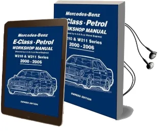 Mercedes-Benz E-Class Petrol Workshop Manual W210 & W211 Series 2000-2006 Owners Edition Audiobook download free by Not Available