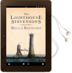 The Lighthouse Stevensons Audiobook download free by Bella Bathurst