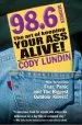 Audiobook 98.6 Degrees: The art of Keeping Your ass Alive author Cody Lundin