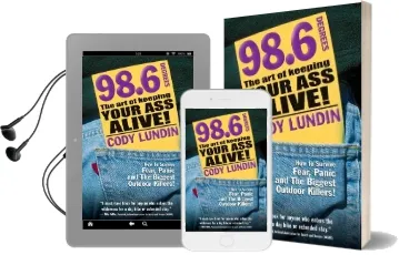 98.6 Degrees: The art of Keeping Your ass Alive Audiobook download free by Cody Lundin