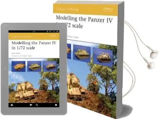 Modelling the Panzer iv in 1/72Nd Scale Audiobook download free by Alex Clark