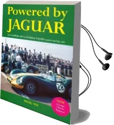 Powered by Jaguar: The Cooper, Hwm, Tojeiro and Lister Sports-Racing Cars Audiobook download free by Doug Nye