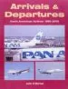 Audiobook Arrivals and Departures: North American Airlines 1990-2000 author John K. Morton