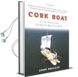 Cork Boat Audiobook download free by John Pollack