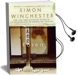 Korea: A Walk Through the Land of Miracles Audiobook download free by Author And Historian Simon Winchester