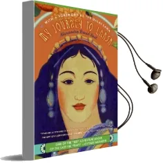 My Journey to Lhasa: The Classic Story of the Only Western Woman who Succeeded in Entering the Forbidden City Audiobook download free by Alexandra David Neel