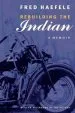Audiobook Rebuilding the Indian: A Memoir author Fred Haefele
