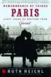 Audiobook Remembrance of Things Paris author Ruth Reichl