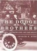 Audiobook The Dodge Brothers: The Men, the Motor Cars, and the Legacy author Charles K. Hyde