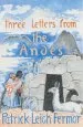 Audiobook Three Letters From the Andes author Patrick Leigh Fermor