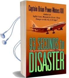 93 Seconds to Disaster: The Mystery of American Airbus Flight 587 Audiobook download free by Captain Brian Power Waters Xiii