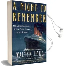 A Night to Remember Audiobook download free by Walter Lord