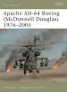Audiobook Apache Ah-64 Boeing (Mcdonnell Douglas) 1975-2005 author Chris Bishop