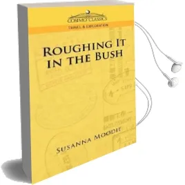 Roughing it in the Bush Audiobook download free by Susanna Moodie