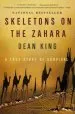 Audiobook Skeletons on the Zahara: A True Story of Survival author Dean King