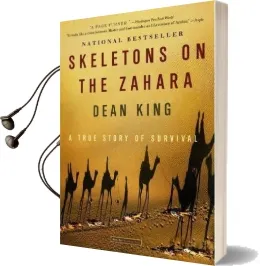 Skeletons on the Zahara: A True Story of Survival Audiobook download free by Dean King
