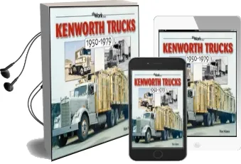 Kenworth Trucks 1950-1979 Audiobook download free by Ron Adams