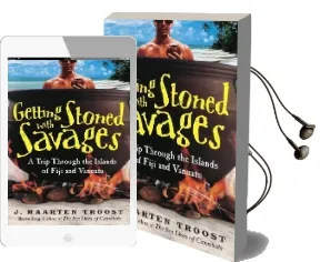 Getting Stoned With Savages Audiobook download free by J. Maarten Troost