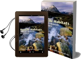 Hostile Habitats - Scotland'S Mountain Environment: A Hillwalkers' Guide to Wildlife and the Landscape Audiobook download free by Mark Wrightham